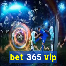 bet 365 vip